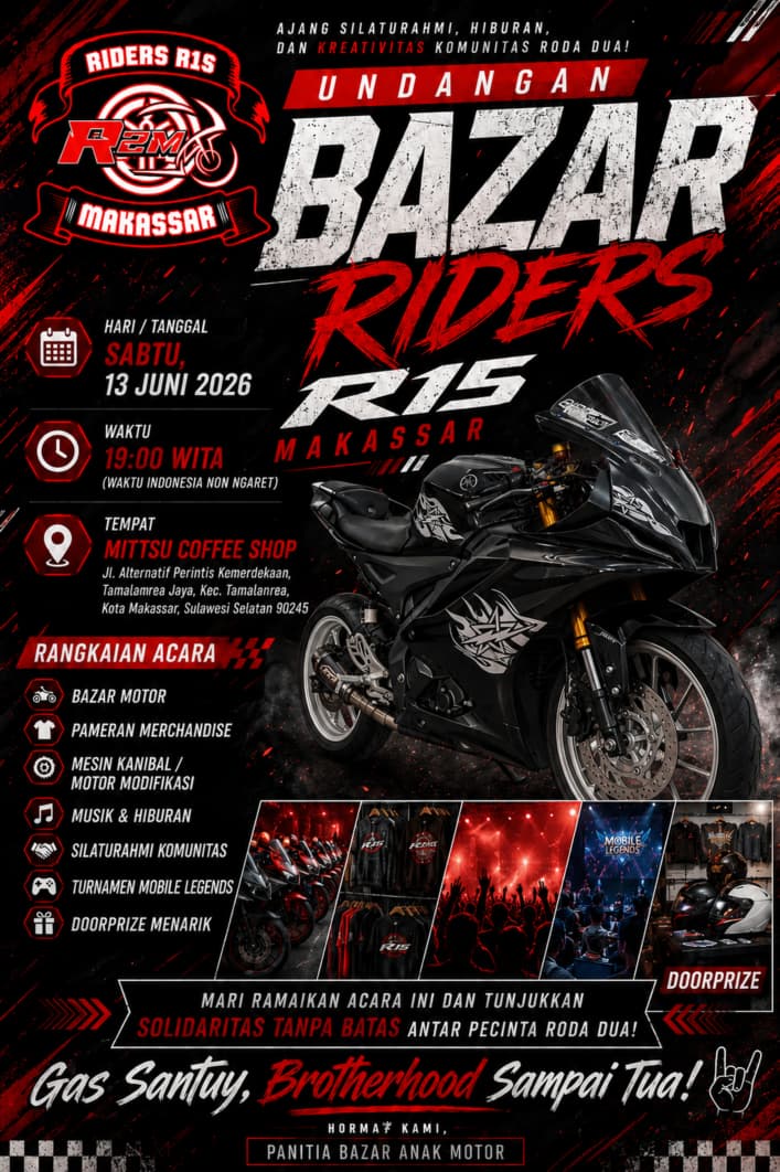 Semarakkan Bazar Riders R15 (R2M) Makassar dan Undangan Terbuka Untuk Seluruh Club Atau Komunitas Serta Masyarakat Luas
