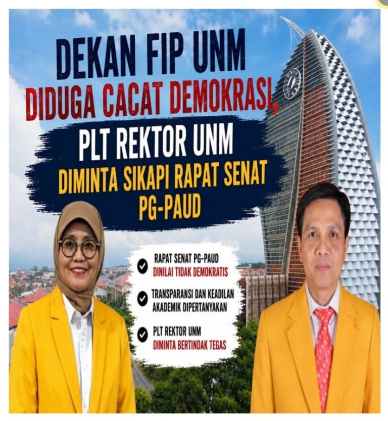 Dekan FIP UNM Diduga Cacat Demokrasi, Plt Rektor UNM Diminta Sikapi Rapat Senat PG-PAUD