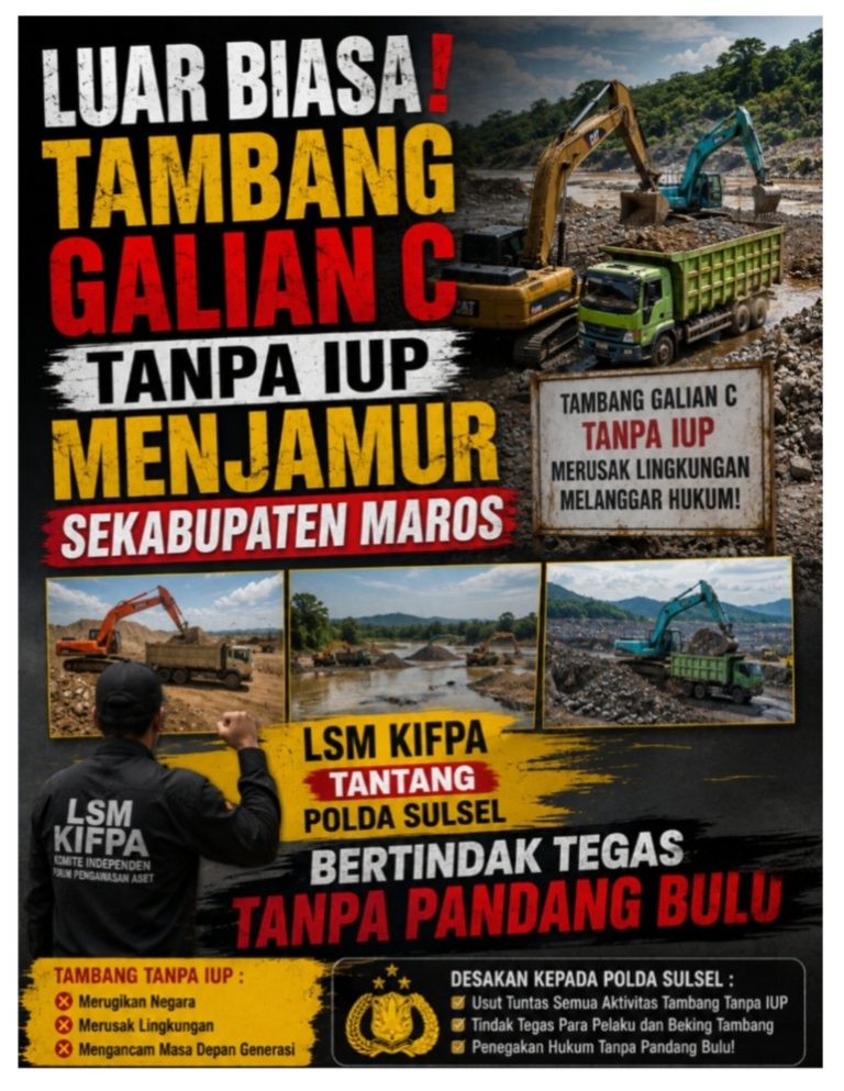 Luar Biasa! Tambang Galian C Tanpa IUP Menjamur Sekabupaten Maros, LSM KIFPA Tantang Polda Sulsel Bertindak Tegas Tanpa Pandang Bulu