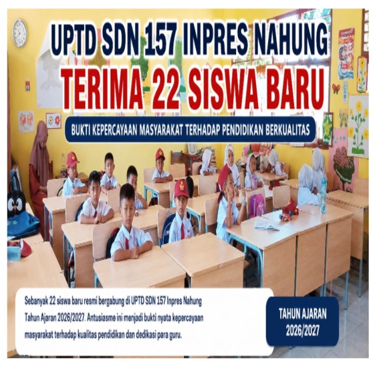 UPTD SDN 157 Inpres Nahung Terima 22 Siswa Baru, Bukti Kepercayaan Masyarakat terhadap Pendidikan Berkualitas