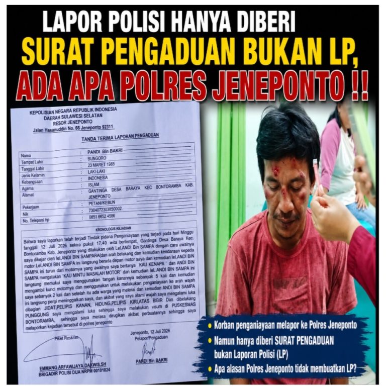 Lapor Polisi Hanya Diberi Surat Pengaduan Bukan LP, Ada Apa Polres Jeneponto !!