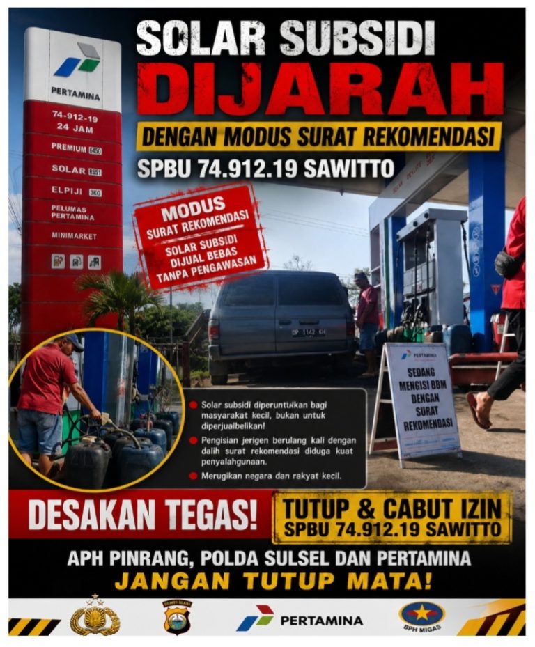 Lagi Lagi, Solar Subsidi Dijarah Dengan Modus Surat Rekomendasi di SPBU 74.912.19 Sawitto, Desakan Tegas APH Pinrang, Polda Sulsel dan Pertamina Tutup dan Cabut Izin