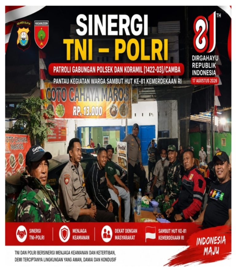 Sinergi TNI-Polri, Patroli Gabungan Polsek dan Koramil 1422-03/Camba, Pantau Kegiatan Warga Sambut HUT ke-81 Kemerdekaan RI