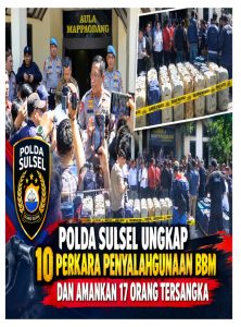 Polda Sulsel Ungkap 10 Perkara Penyalahgunaan BBM dan Amankan 17 Orang Tersangka