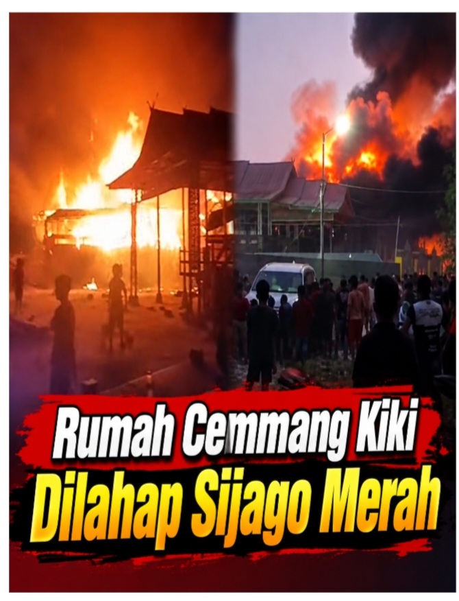 Rumah Cemmang Kiki Dilahap Sijago Merah